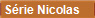 Srie Nicolas